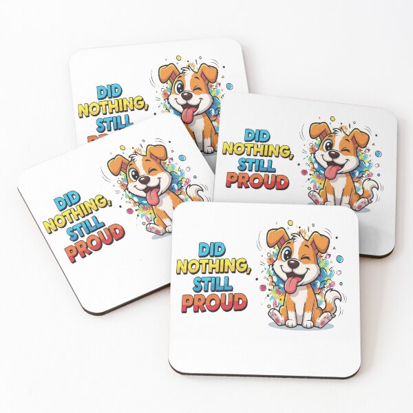 Item preview, Did Nothing Still Proud – Funny Dog Meme Design designed and sold by FelixnRobinus.