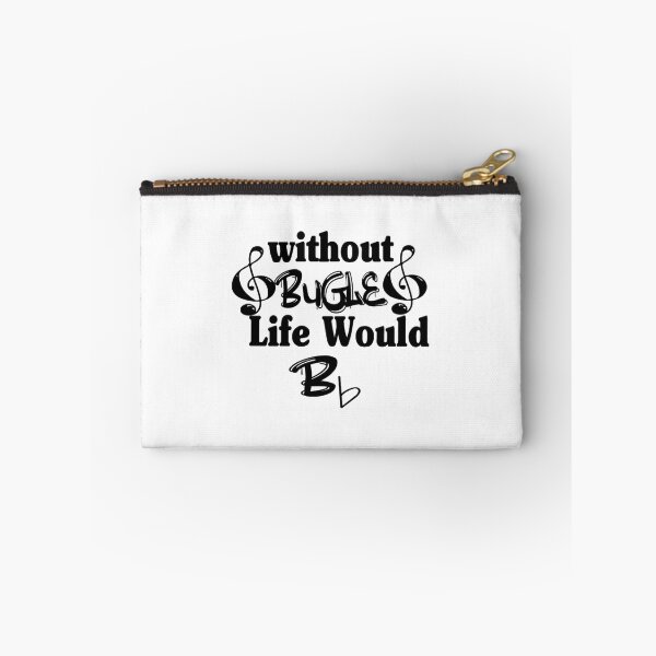 Item preview, Without Bugle Life Would Be Flat  	 	 designed and sold by wahmarrajult.