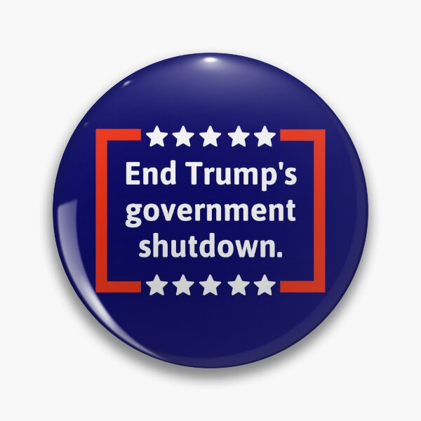 Item preview, End Trump’s government shutdown  designed and sold by Rachel the Artist .