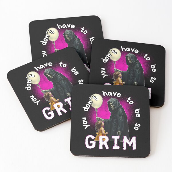 Item preview, You Don't Have to Be So Grim designed and sold by HauntedOpera.