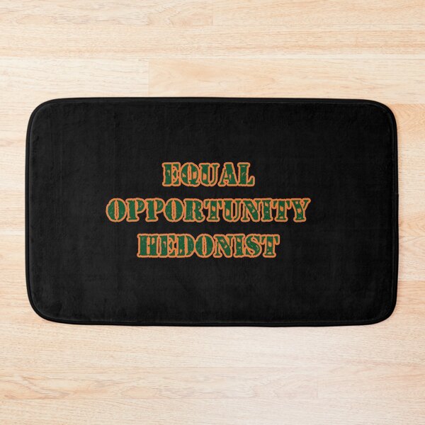 Item preview, Vintage Equal Opportunity Hedonist designed and sold by QuayTradingCo.