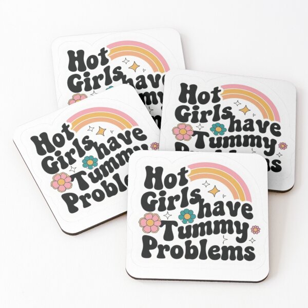 Item preview, Hot Girls Have Tummy Problems designed and sold by Sweet-Clover.