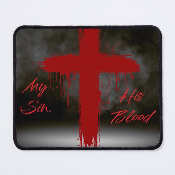 Item preview, My Sin - His Blood designed and sold by Armor of God LLC.