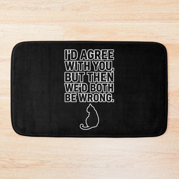 Item preview, Both Be Wrong – Sarcastic Cat Typography Art designed and sold by catastrocat.