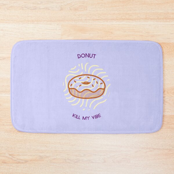 Item preview, Donut Kill My Vibe - professional chef  designed and sold by TaurusC95.
