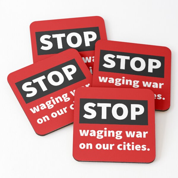 Item preview, Stop waging war on our cities.  designed and sold by Rachel the Artist .