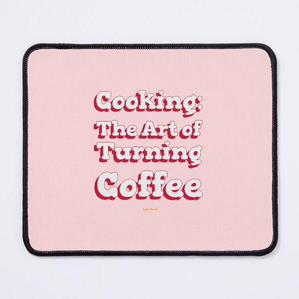 Item preview, Cooking: The Art of Turning Coffee into Food - professional chef  designed and sold by TaurusC95.