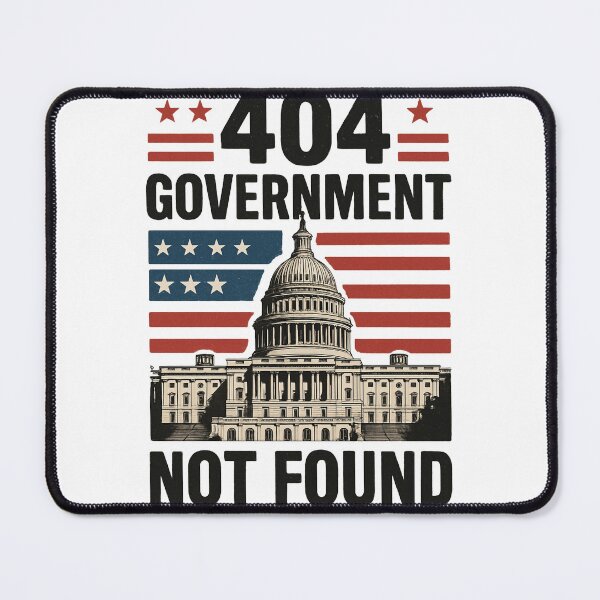 Item preview, Error 404 Government Not Found Funny Protest Humor designed and sold by liora1pastel.