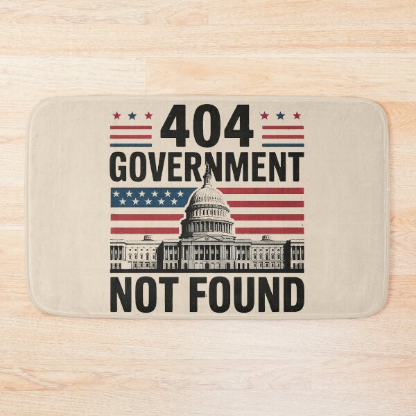 Item preview, Error 404 Government Not Found Funny Political designed and sold by liora1pastel.