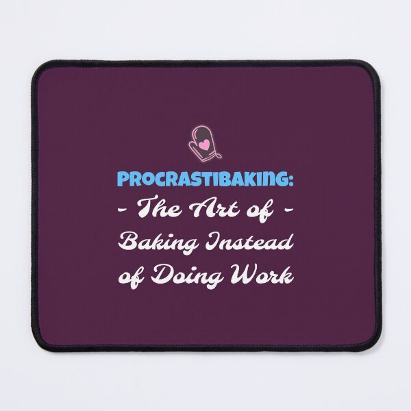 Item preview, Procrastibaking: The Art of Baking Instead of Doing Work - professional chef  designed and sold by TaurusC95.