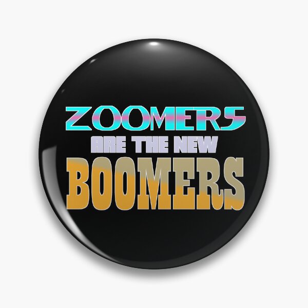 Item preview, Zoomers Are The New Boomers designed and sold by Creative Coyote.