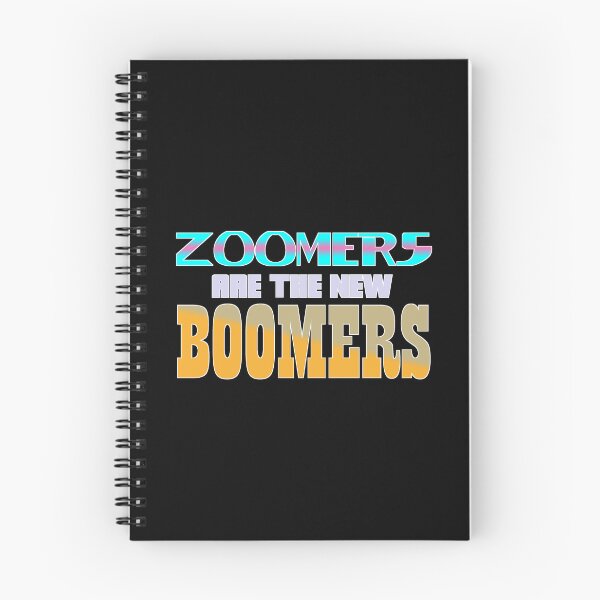 Item preview, Zoomers Are The New Boomers designed and sold by Creative Coyote.