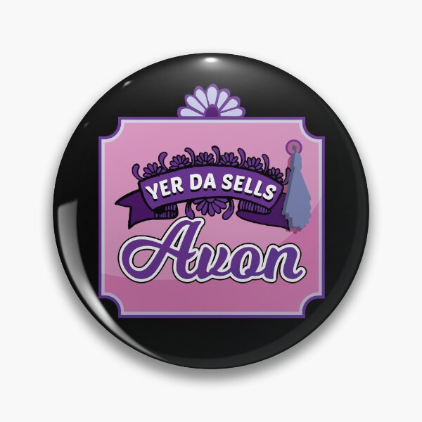 Item preview, Yer Da Sells Avon Scottish saying designed and sold by Captain Banjo.