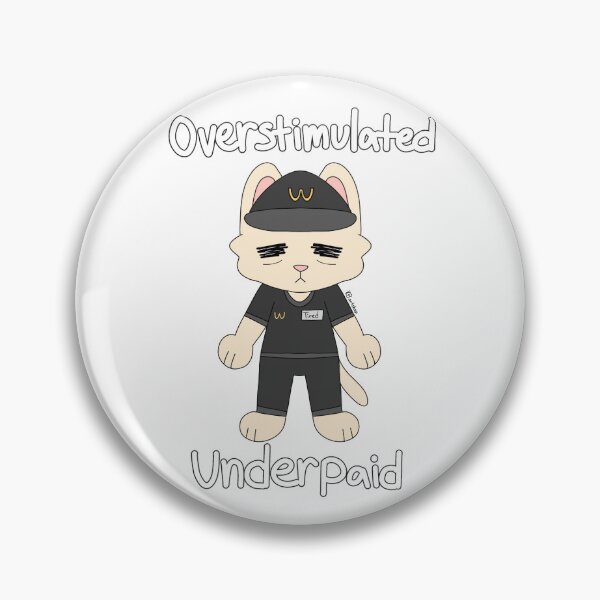 Item preview, Overstimulated Underpaid designed and sold by kb-artshop.