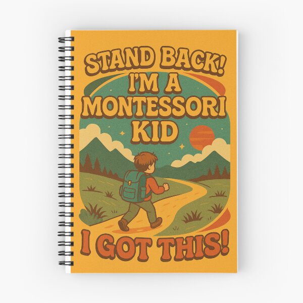 Item preview, Stand Back! I’m a Montessori Kid — I Got This! Retro Version designed and sold by MforMontessori.