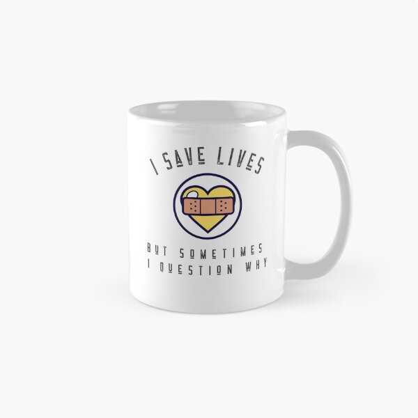 Item preview, I Save Lives But Sometimes I Question Why designed and sold by jdpublishing.