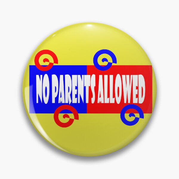 Item preview, no parents allowed designed and sold by Cleiarts.