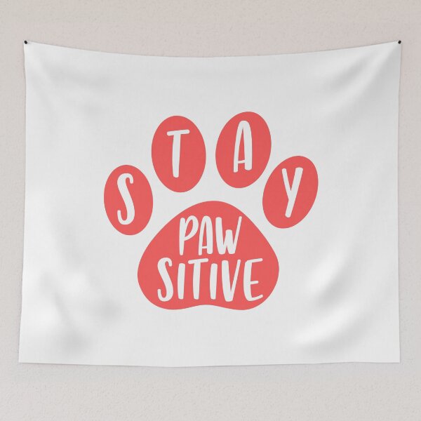 Aperçu de l'œuvre Restez pawsitive créée et vendue par NFGDesigns.