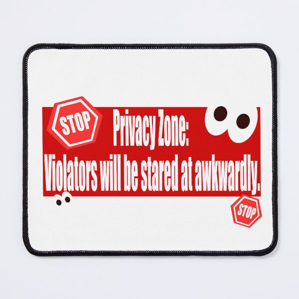 Item preview, Privacy zone violators will be stared at awkwardly designed and sold by Cleiarts.