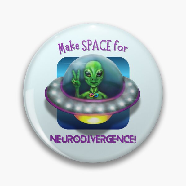 Item preview, Make SPACE for Neurodivergence! designed and sold by EllaCrowellArt.