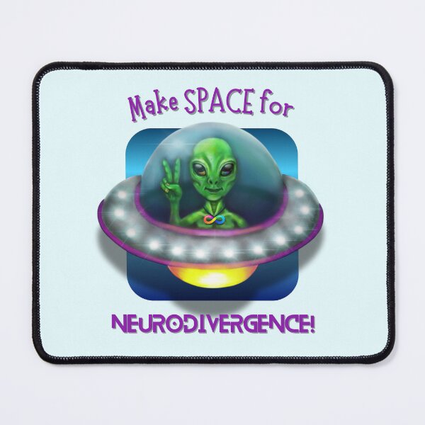 Item preview, Make SPACE for Neurodivergence! designed and sold by EllaCrowellArt.