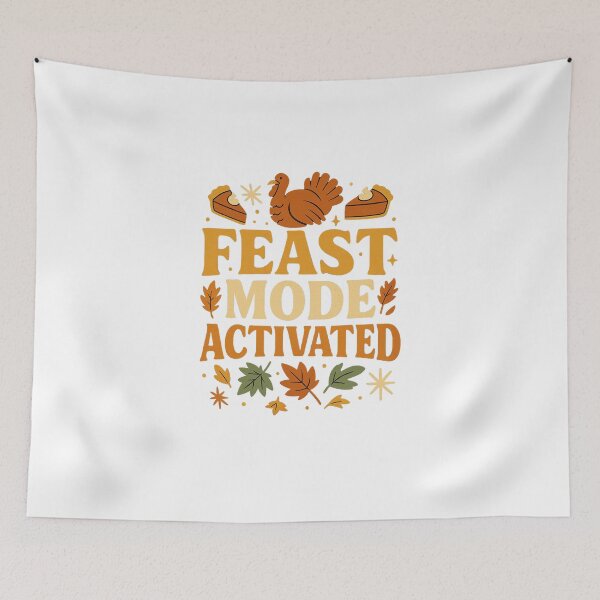 Item preview, Feast Mode Activated – Funny Retro Thanksgiving Typography Design designed and sold by FluffyCreative.