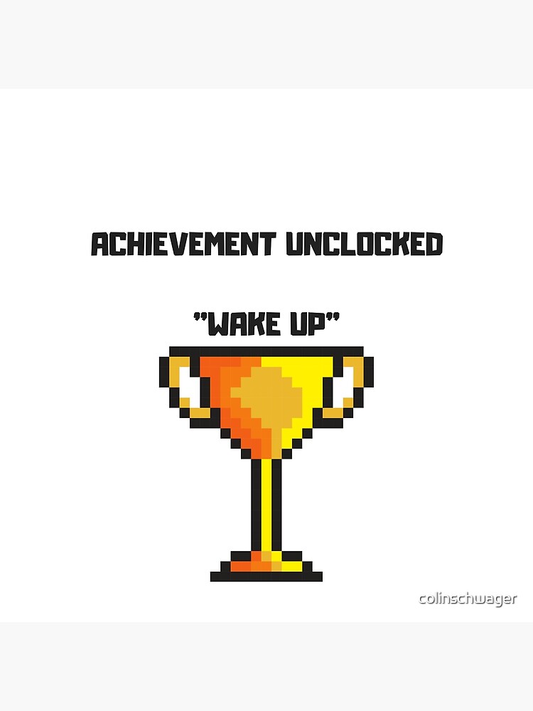 achievement-unlocked-poster-by-colinschwager-redbubble