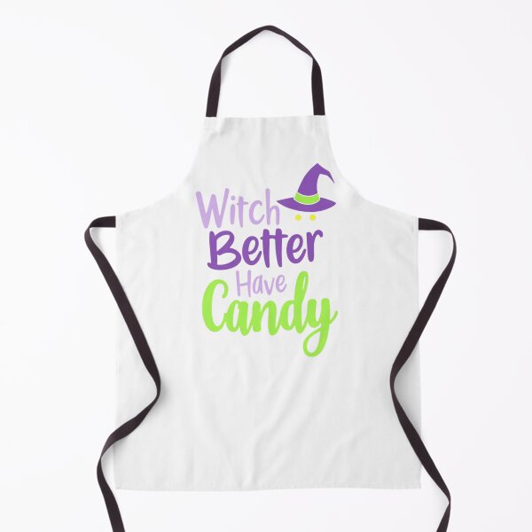 Item preview, Witch Better Have Candy – Funny Halloween Quote Design designed and sold by ColmarRose.