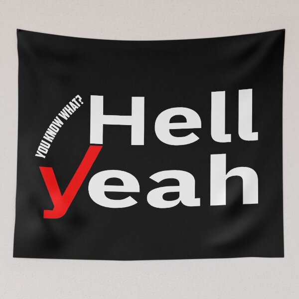 Item preview, Hell Yeah designed and sold by TheFineShirt.