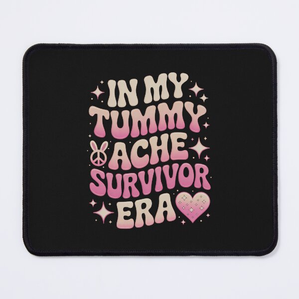 Item preview, Tummy Ache Hurts In My Tummy Ache Survivor  designed and sold by grumpzara.
