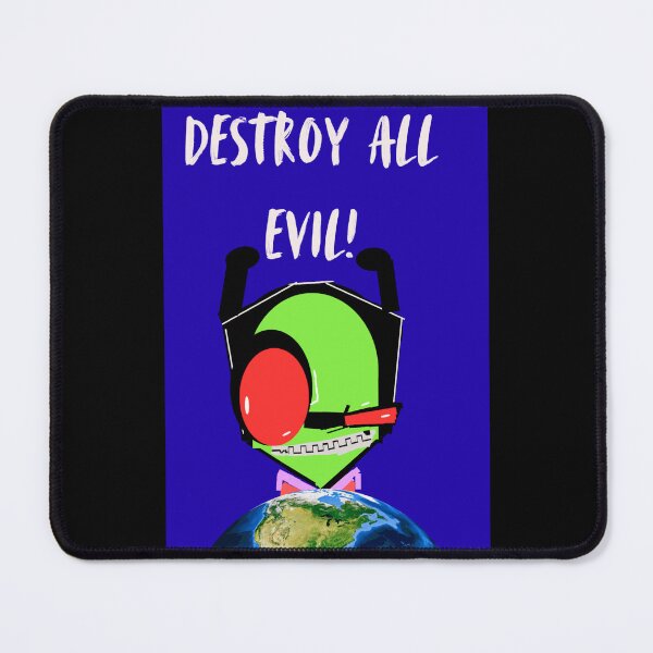 Item preview, DESTROY ALL EVIL INVADER ZIM designed and sold by GrindWardrobe.