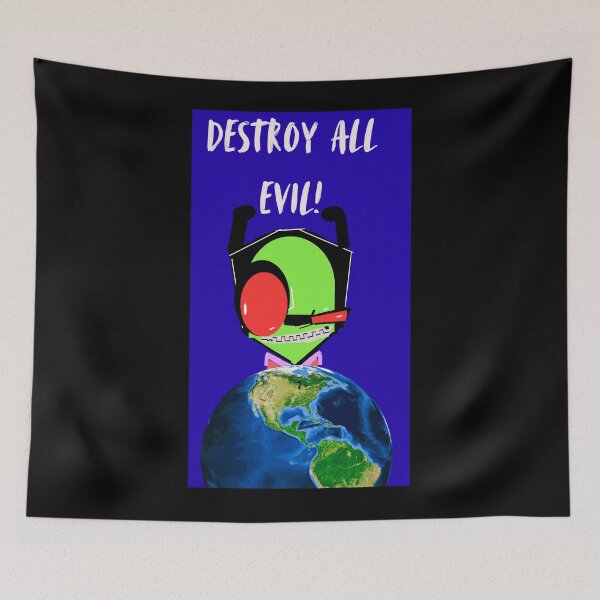 Item preview, DESTROY ALL EVIL INVADER ZIM designed and sold by GrindWardrobe.