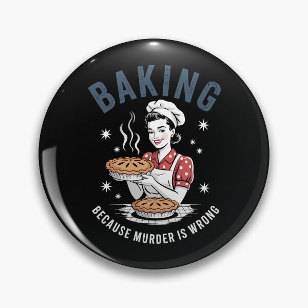 Item preview, Baking Because Murder Is Wrong designed and sold by blueyeeti.