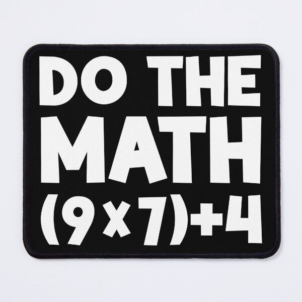 Item preview, Funny Six Seven Meme Do The Math 67 Quote designed and sold by YourArt7.