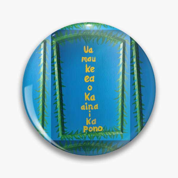 Item preview, Ua Mau Ke Ea O Ka ʻĀina I Ka Pono – Hawaiian Motto Art designed and sold by TrisaThyme.