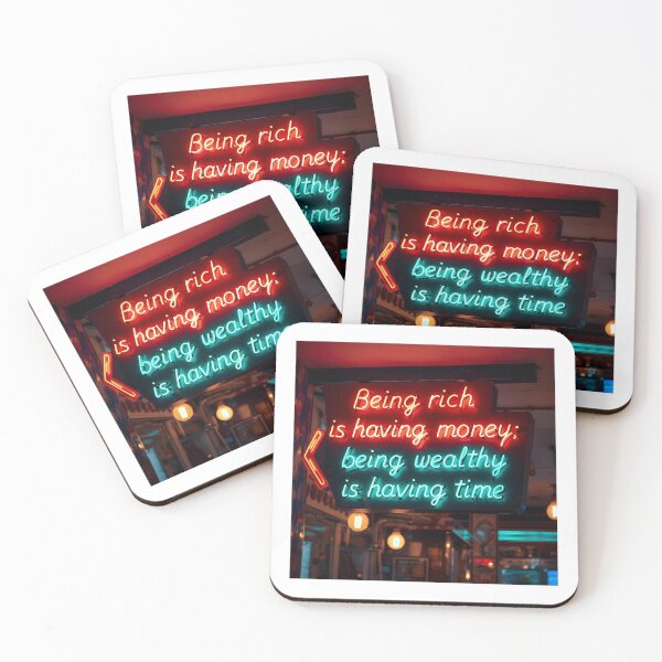 Item preview, Rich vs Wealthy. Being rich is having money; being wealthy is having time. designed and sold by Funktastic Designs.