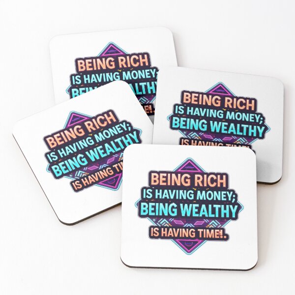 Item preview, Rich vs Wealthy. Being rich is having money; being wealthy is having time. designed and sold by Funktastic Designs.