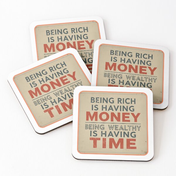 Item preview, Rich vs Wealthy. Being rich is having money; being wealthy is having time. designed and sold by Funktastic Designs.