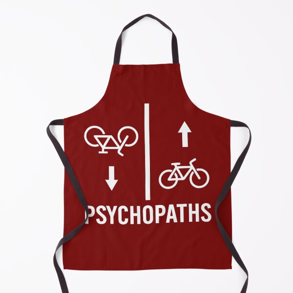 Item preview, Psychopaths – Funny Cycling Pun Sign Design designed and sold by hangmeart.