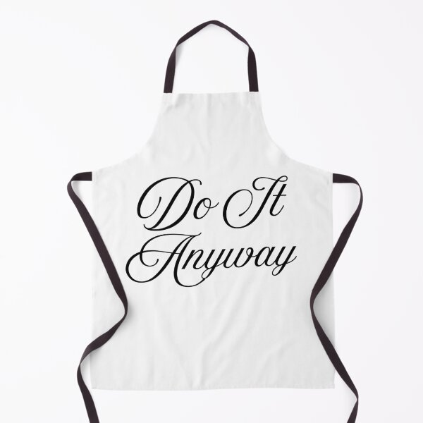 Item preview, Do It Anyway – Bold Motivational Quote Design designed and sold by Uceepeace.