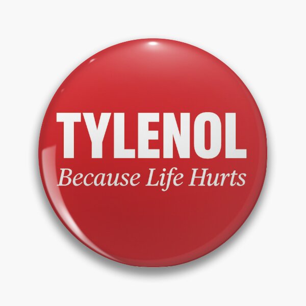 Item preview, Tylenol Because Life Hurts Quote designed and sold by Lagwsal22.