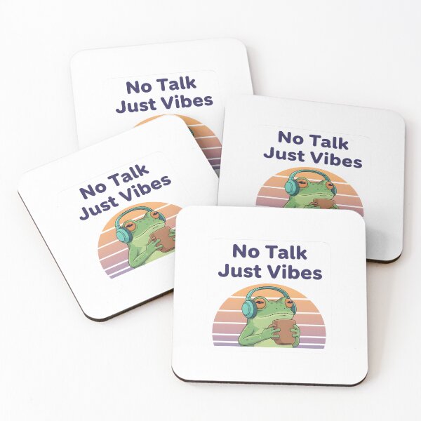 Item preview, No Talk, Just Vibes designed and sold by AbhishekPanwar.