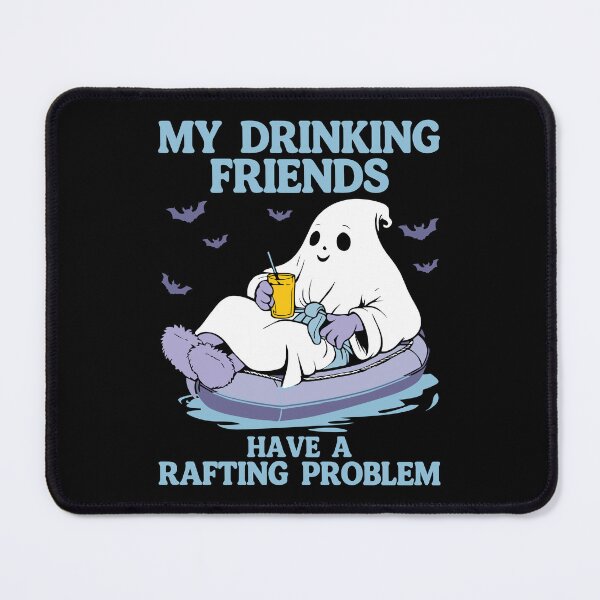 Item preview, My Friends Have a Rafting Problem designed and sold by AdventArt.