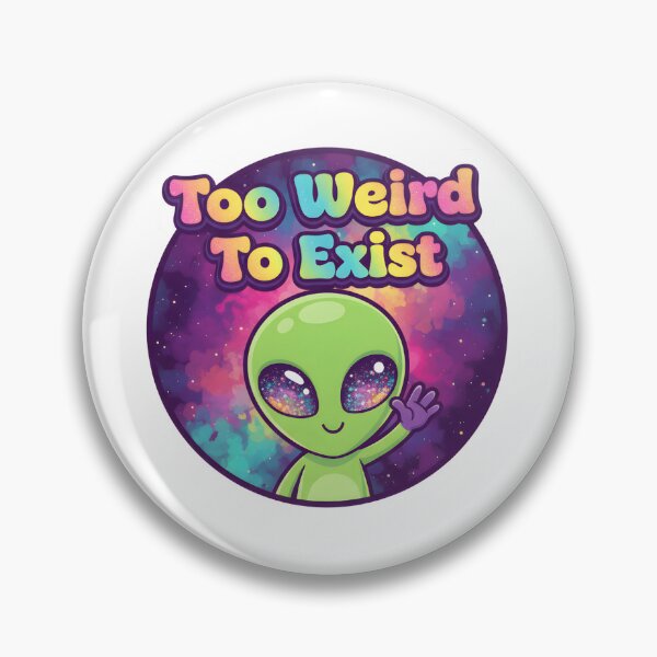 Item preview, Too Weird to Exist designed and sold by AbhishekPanwar.