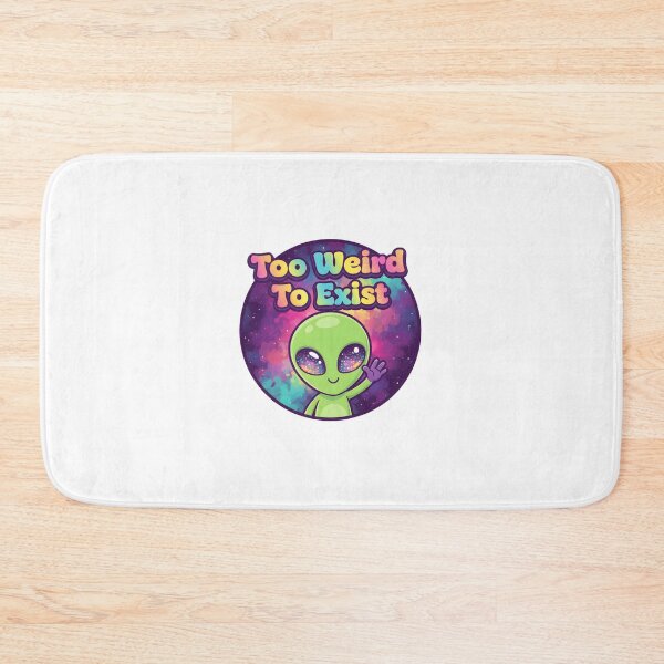 Item preview, Too Weird to Exist designed and sold by AbhishekPanwar.