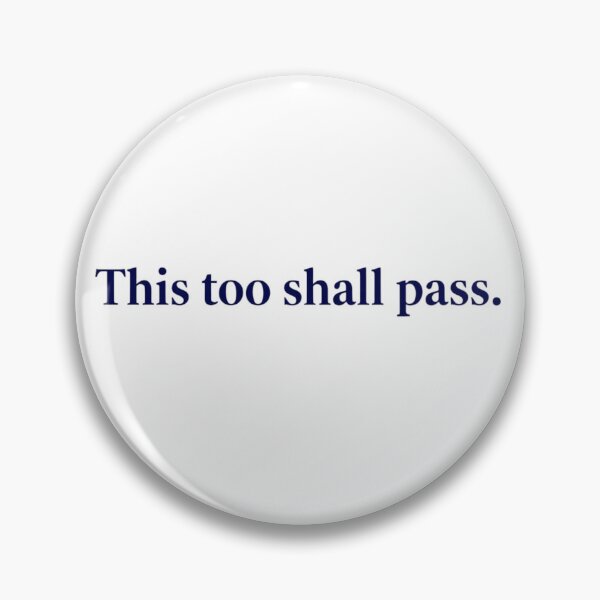 Item preview, This too shall pass. designed and sold by HorizonStores.