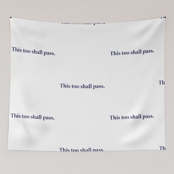Item preview, This too shall pass. designed and sold by HorizonStores.