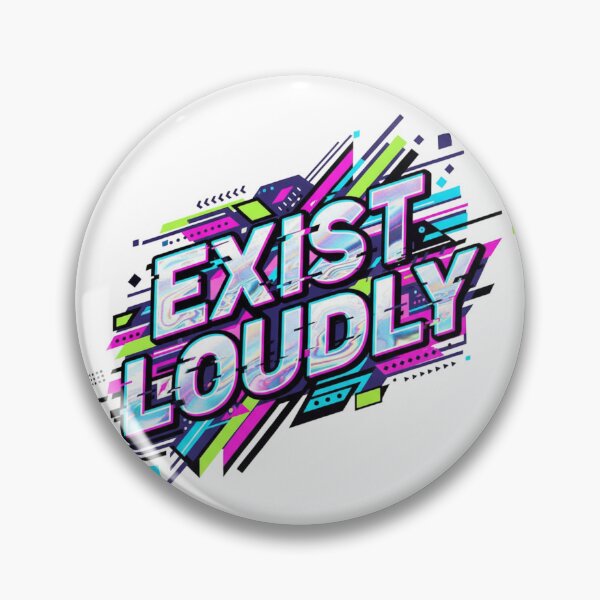 Item preview,  EXIST LOUDLY – Neon Cyberpunk Streetwear Typography designed and sold by Happyfreedom.