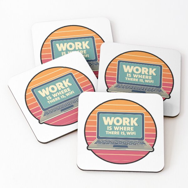 Item preview, Work is where there is Wifi designed and sold by Funktastic Designs.