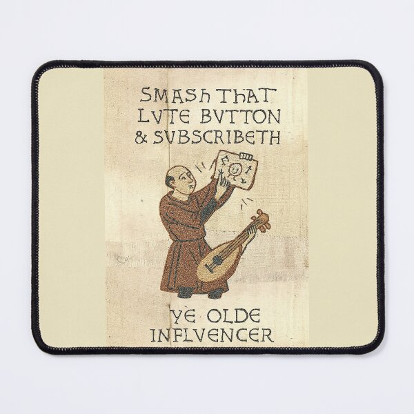 Item preview, Smash That Lute Button & Subscribeth – Ye Olde Influencer designed and sold by Grand Illusions.